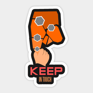 keep in touch Sticker